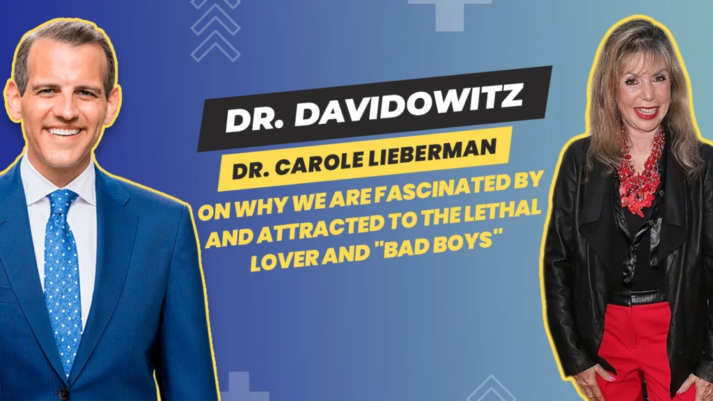 S2 - E5– Your Best Self TV hosted by Dr. Davidowitz – Guest - Dr  Carole Lieberman