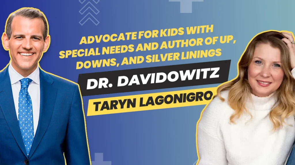 S2 - E4 – Your Best Self TV hosted by Dr. Davidowitz – Guest Taryn Lagonigro