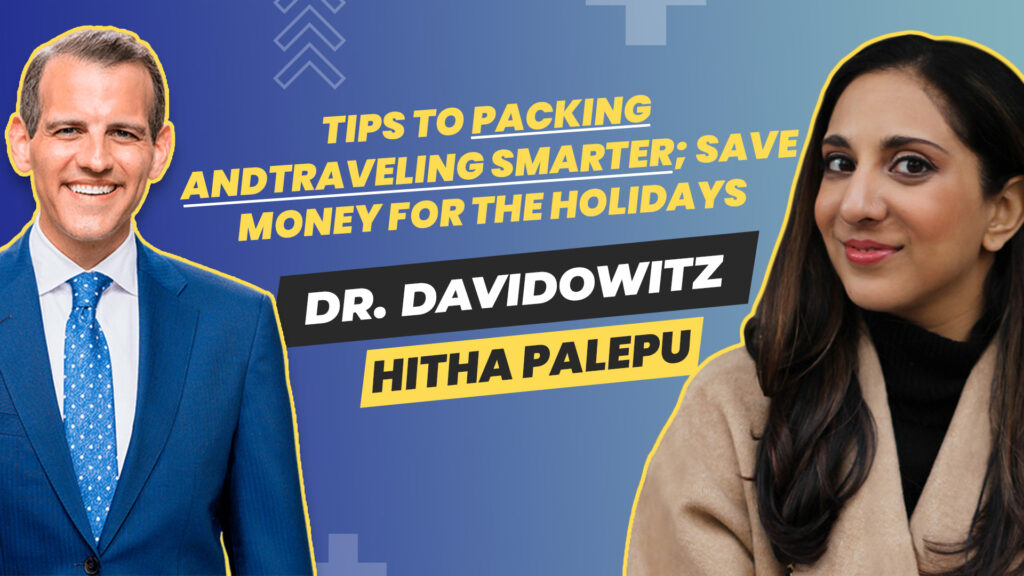 S2 – E1 – Your Best Self TV hosted by Dr. Davidowitz – Guest: Hitha Palepu