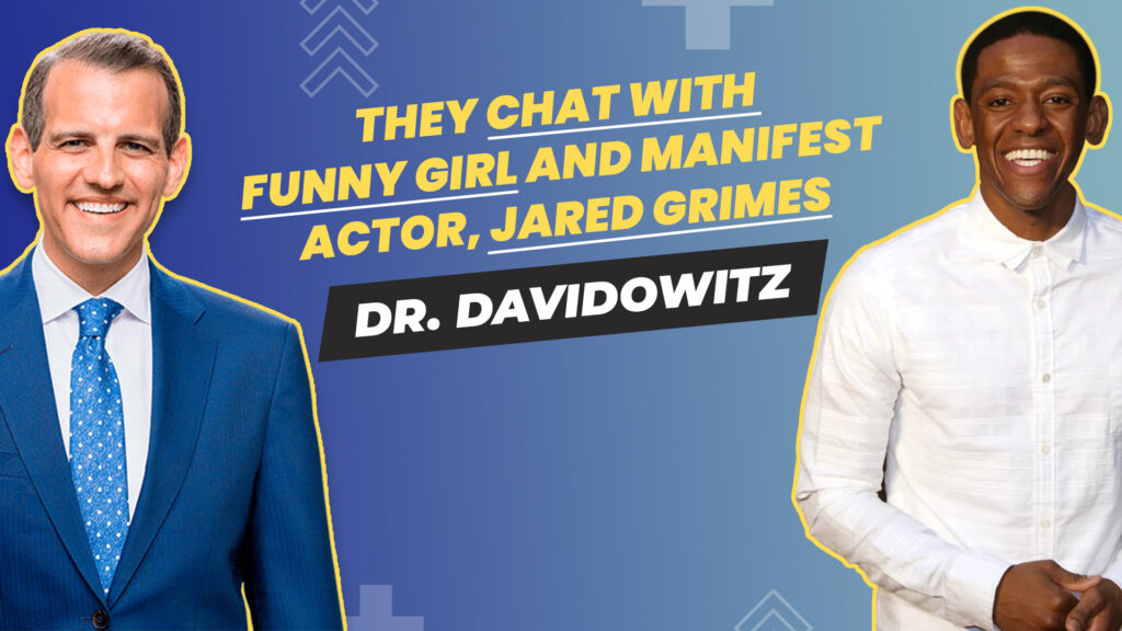 S2 – E3 – Your Best Self TV hosted by Dr. Davidowitz – Guest: Jared Grimes