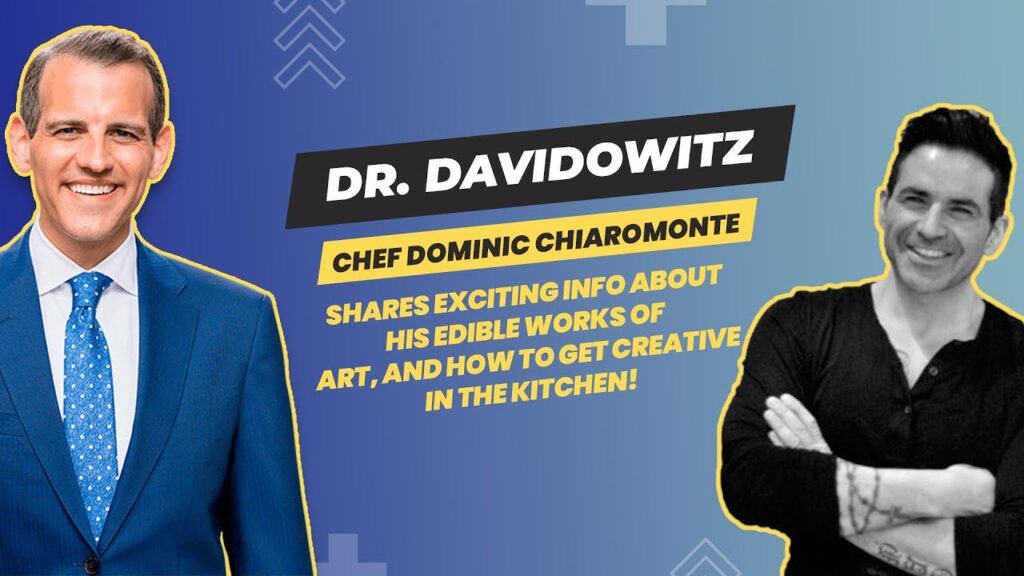 S2 - E7 – Your Best Self TV hosted by Dr. Davidowitz – Guest Chef Dom